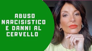 Abuso narcisistico e danni al cervello [upl. by Repohtsirhc184]