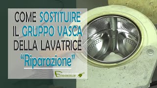 Sostituire gruppo vasca della lavatrice [upl. by Supple]