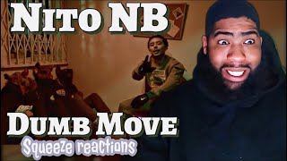 Nito NB  Dumb Move  Reaction [upl. by Luise535]