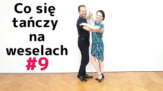 Co się tańczy na weselach 9 Walczyk czyli Walc Wiedeński Co zrobić żeby się nie kręciło w głowie [upl. by Aileno]