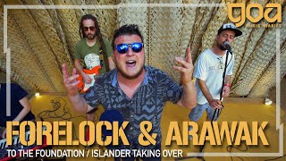 Forelock amp Arawak  To The Foundation  Islander Taking Over  EP 2  Goa Music Diaries [upl. by Magill]