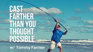 Cast Farther Than You Thought Possible with Tommy Farmer of Carolina Cast Pro LLC [upl. by Naired241]