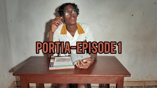 PORTIAEPISODE 1 [upl. by Gnoz349]