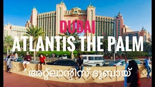 Atlantis The Palm 2019Island Dubai UAEMonorail dubaiഅറ്റ്ലാന്റിസ് ദി പാം [upl. by Kavanagh]