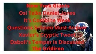 The Gridiron New York Giants Osi Talks Daniel Jones Its Combine Week Questions Schoen Must Answer [upl. by Dukie383]