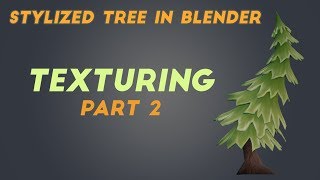 How To Make Stylized Low Poly Tree In Blender 28 Beginner Tutorial  Texturing Part 2 [upl. by Polivy]