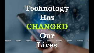 How Technology Has Changed Our Lives UrduHindi 2018 [upl. by Eentroc]