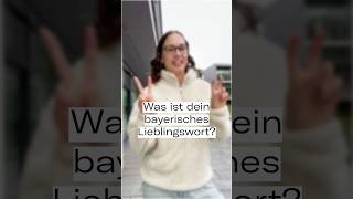 Was ist euer bayerisches Lieblingswort Wir wünschen einen tollen Semesterstart 🎓UniBayern [upl. by Swetiana]