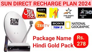 Sun Direct Recharge Plans 2024  Sun Direct Hindi Gold Pack Details  Sun Direct Latest Plan Details [upl. by Dimo]