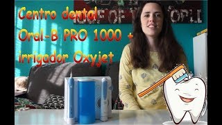 Centro dental OralB PRO 1000  irrigador Oxyjet [upl. by Yemac]