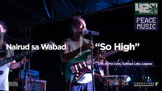 Sojah  So High Nairud sa Wabad Live Cover w Lyrics  420 Philippines Peace Music 6 [upl. by Eentirb]