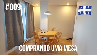 009  Comprando uma Mesa  Primeiros dias em Québec Canadá [upl. by Zandt589]