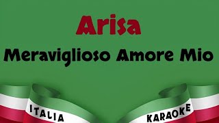 Arisa  Meraviglioso Amore Mio Karaoke [upl. by Muns]