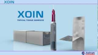 XOIN Tissue Adhsive [upl. by Lonny]