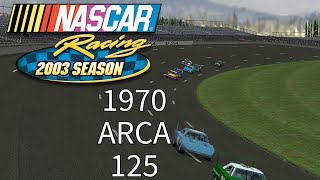 NR2003 1970 ARCA 125  Talladega [upl. by Eadwine]