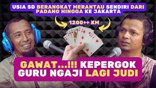 UDAH NGAJI MASIH JUDI  KISAH HIJRAH ANAK RANTAU [upl. by Martinelli]