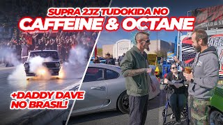 Supra Cuda e C8 no Caffeine amp Octane  bastidores do Daddy Dave no Brasil com Goliath [upl. by Hathaway]