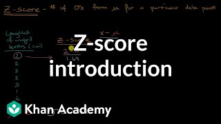 Zscore introduction  Modeling data distributions  AP Statistics  Khan Academy [upl. by Nnaylime26]