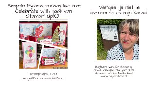 Simpele pyjama zondag live met Celebrate with tags van StampinUp [upl. by Kerns]