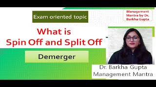 What is Spin off and Split off Demerger Management Paper2 BBA  MBA NTA UGC NET by Barkha Mam [upl. by Rianon]