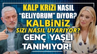 Kalp Krizi Nasıl quotGeliyorumquot Diyor Kalbiniz Sizi Nasıl Uyarıyor  Prof Dr Yusuf KALKO [upl. by Ahsener397]