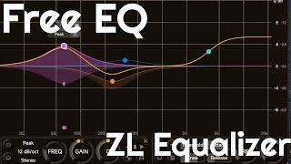 Free Dynamic EQ  ZL Equalizer by ZL Audio No Talking [upl. by Ahserkal]