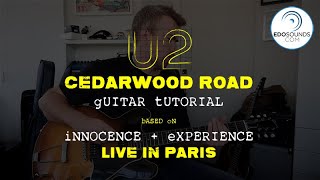 Edosounds  U2 Cedarwood Road Guitar Cover  Tutorial [upl. by Aiceled]