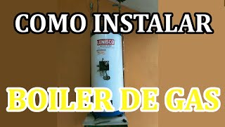 COMO INSTALAR LA TUBERIA PARA UN BOILER  INSTALACION HIDRAULICA PARA UN BOILER [upl. by Nahsez225]