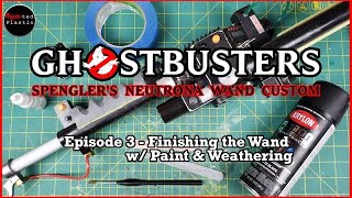 Ghostbuster Afterlife  Spenglers Neutrona Wand Mod Episode 3  Finishing the Neutrona Wand [upl. by Endora]