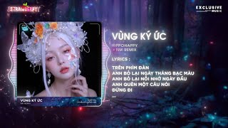 Vùng Ký Ức  HippoHappy ft NM Remix  Hot TikTok 2024  Audio Lyrics Video [upl. by Hendry]