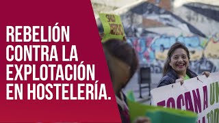 Rebelión contra la explotación en la hostelería [upl. by Zina]