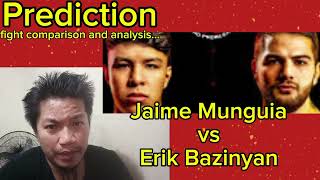 Jaime Munguia vs Erik Bazinyan Fight Prediction and Analysis [upl. by Gladdie274]