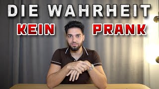 Die komplette Wahrheit Kein Prank [upl. by Euhsoj216]