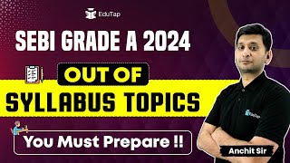 SEBI Grade A Syllabus Preparation Tips  SEBI Exam Topics  Phase 1 and 2  How to Clear SEBI Exam [upl. by Eiuqcaj666]