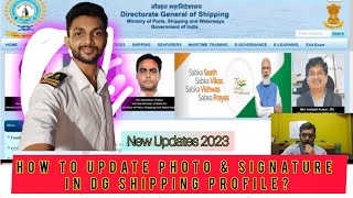 How to change Photo and Signature in Dg Shipping profile Dg shipping profile Photo update 2023 [upl. by Ansilma]