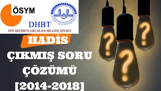 44 DHBT ÇIKMIŞ TÜM HADİS SORULARI ÇÖZÜMÜ VE ANALİZİ 20142018 [upl. by Neill122]