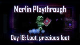 Terraria  Caster playthrough Day 19 quotLoot precious lootquot [upl. by Sanders431]