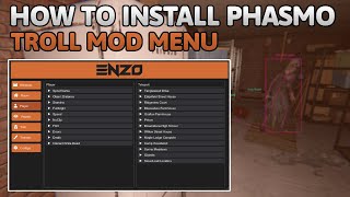 Phasmophobia HOW TO INSTALL PROJECT ENZO MOD MENU  Troll Options ESP Ghost Info amp MORE [upl. by Kwang]