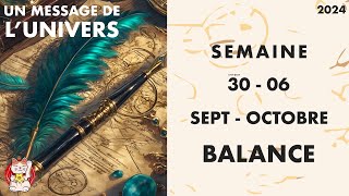 BALANCE HOROSCOPE SEMAINE DU 30 SEPTEMBRE AU 6 OCTOBE 2024 [upl. by Ellswerth]