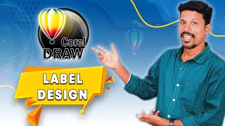 How to design a Label using Corel Draw  Tutorial in Tamil [upl. by Agace617]