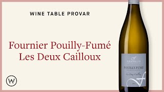 Wine Table provar Fournier PouillyFumé Les Deux Cailloux  Perfekt till en örtig sallad [upl. by Ardnassac]