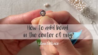 Basic Tatting Technique  Add bead in the center of ring using crochet hook frivolite lesson [upl. by Heigl]