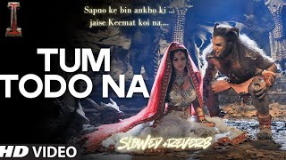 Tum todo na song slowed reverb I sapno ke bin ankho ki jaise keemat koi na song statusAR rehman [upl. by Borlase]