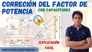 CORRECCION del FACTOR DE POTENCIA con CAPACITORES CONDENSADORES💥 Demostracion MUY FACIL desde 0 [upl. by Tema]