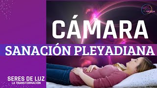 ✨CÁMARA DE SANACIÓN PLEYADIANA✨ Sanación espiritual emocional mental y física✨ MEDICOS DEL CIELO ✨ [upl. by Jerol463]