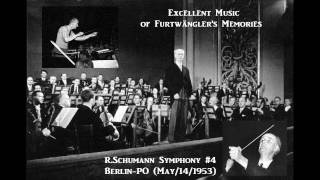 RSchumann Symphony4  WFurtwängler BerlinPO  May141953 [upl. by Roseline171]