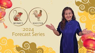 2024 Monkey amp Rooster Chinese Horoscope Forecast [upl. by Faulkner104]