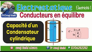 Capacité dun Condensateur cylindrique [upl. by Mazlack]