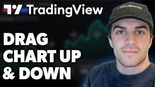 How To Drag Chart Up And Down In TradingView Full 2024 Guide [upl. by Maller]