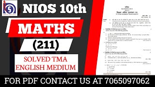 NIOS Class 10th Maths 211 Solved TMA With Pdf  Solved TMA for 202324 Session  English Medium [upl. by Nimrahc373]